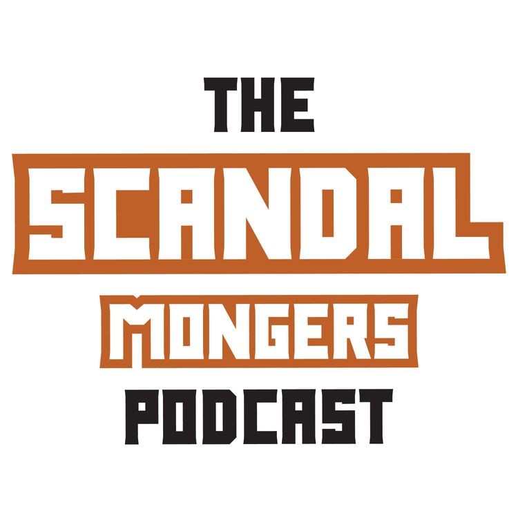 cover art for Harry, Meghan & Charles + America’s Forever War With Itself | Ep.86 | The Scandal Mongers Podcast