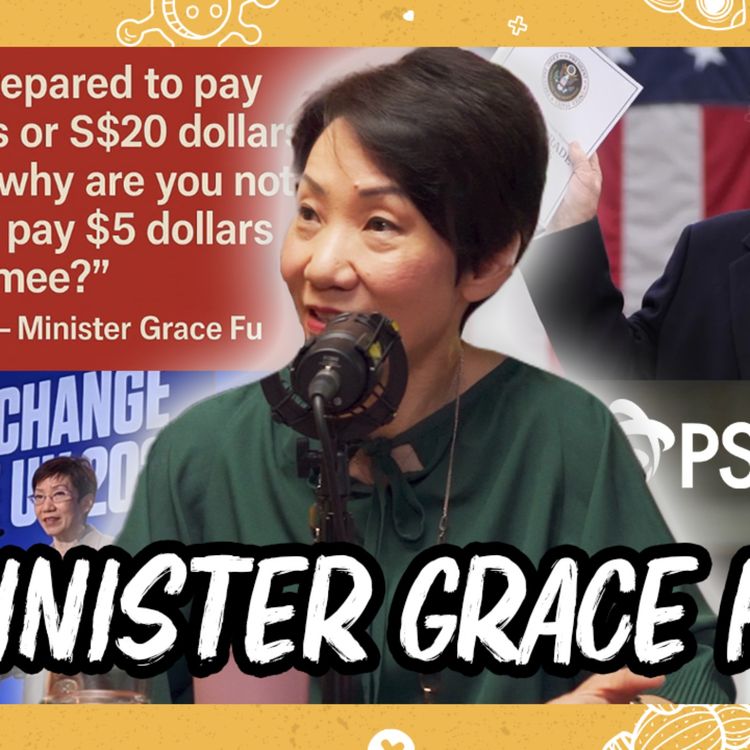 cover art for On Joining Politics, Rising Hawker Prices, US Tariffs and more...(ft. Grace Fu)