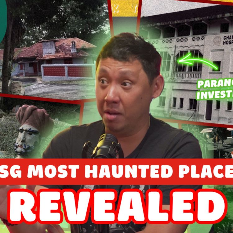 cover art for Singapore's Most Haunted Neighbourhood REVEALED!! (Ft. Paranormal Investigator)