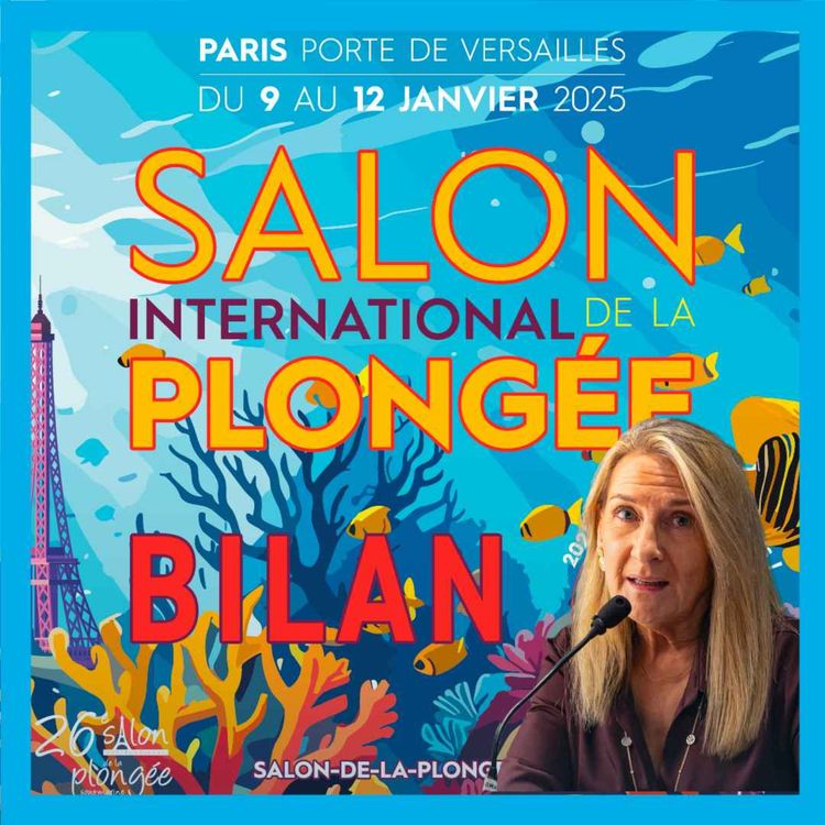 cover art for Salon de la Plongée 2025 : bilan avec Hélène de Tayrac