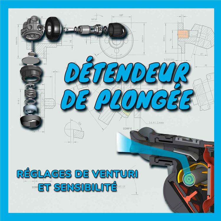 cover art for [Détendeur de plongée] Réglages de Venturi et de sensibilité, à quoi ça sert ?