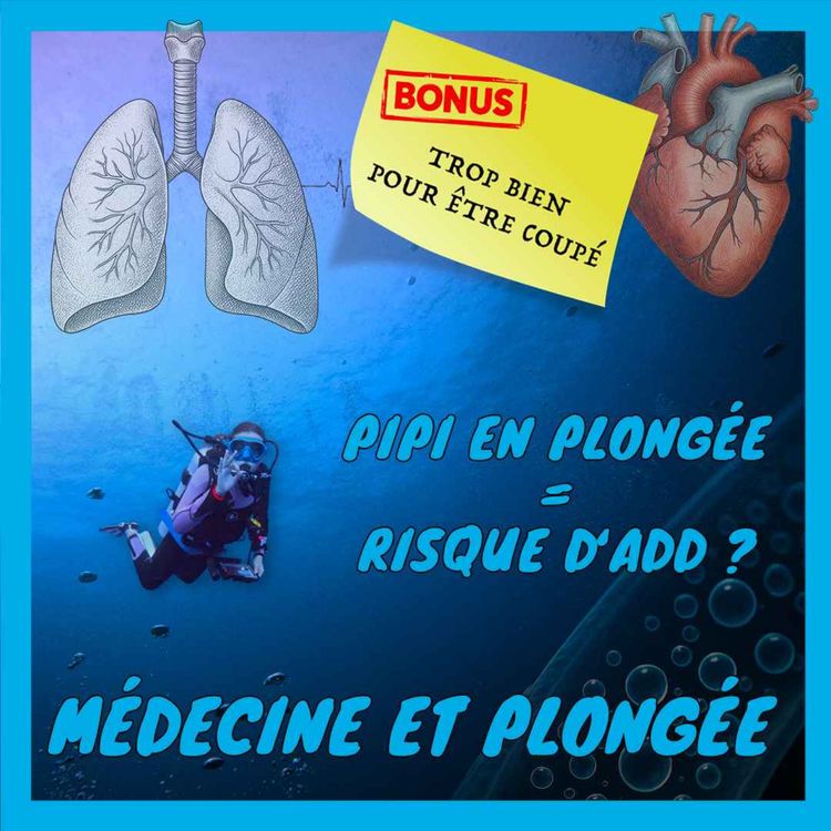 cover art for [Médecine et plongée] Pourquoi l'hydratation est votre meilleure arme contre l'ADD
