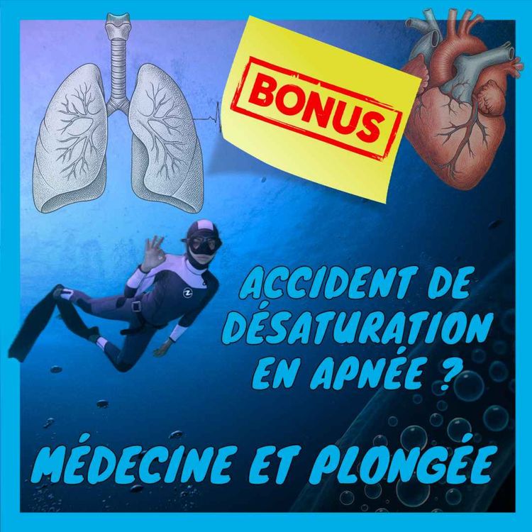 cover art for [Médecine et plongée] Apnée et accident de désaturation : le "Taravana syndrome" expliqué