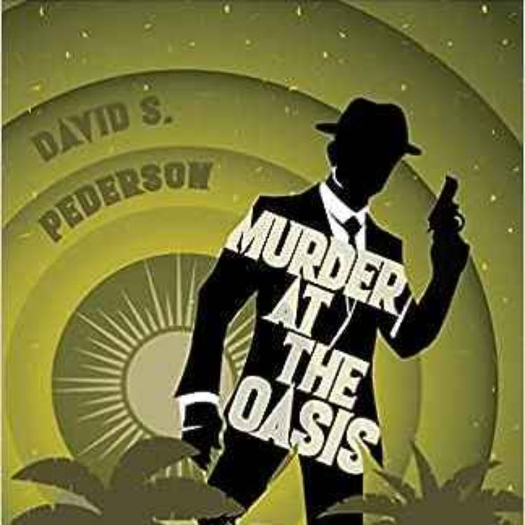 cover art for David S. Pederson - Murder at the Oasis 