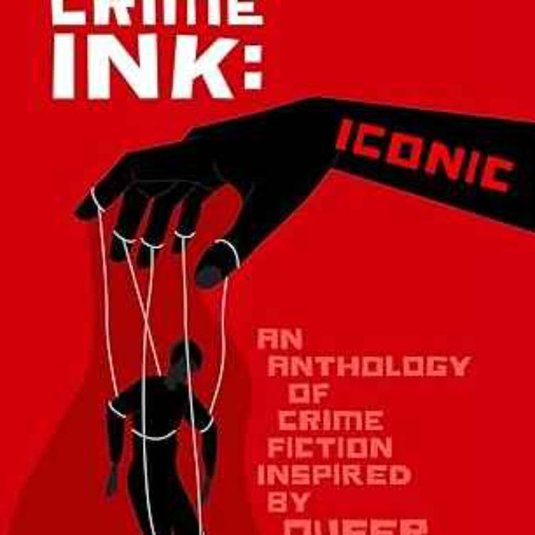 cover art for Crime Ink : Iconic - Greg Herren, Robyn Gigl, & Marco Carocari
