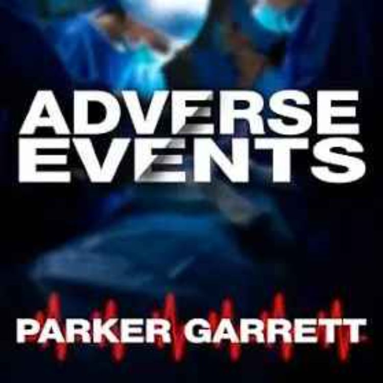 cover art for Parker Garrett - Adverse Events 
