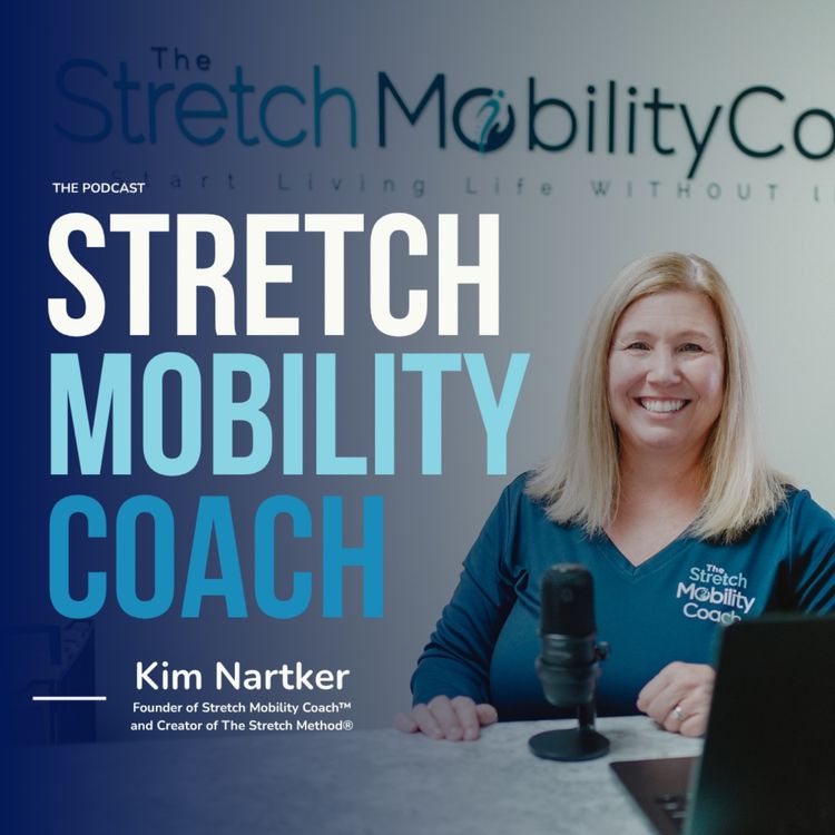 cover art for Ep #120: The Difference Between Physical Therapy and The Stretch Method