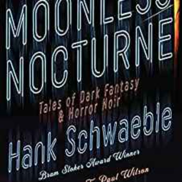 cover art for Hank Schwaeble - Moonless Nocturne (Before Launch)