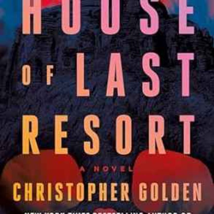 cover art for Christopher Golden - The House of Last Resort 