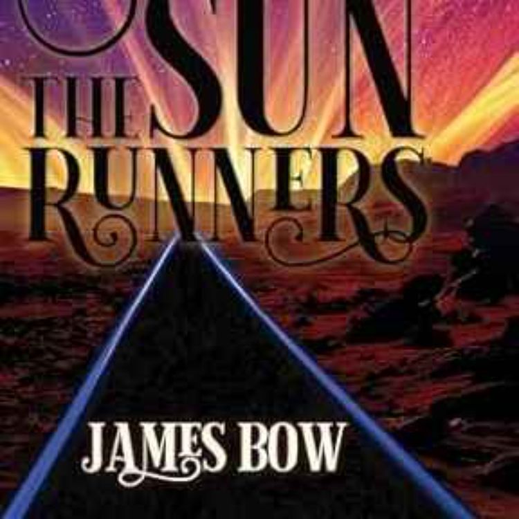 cover art for James Bow - The Sun Runners