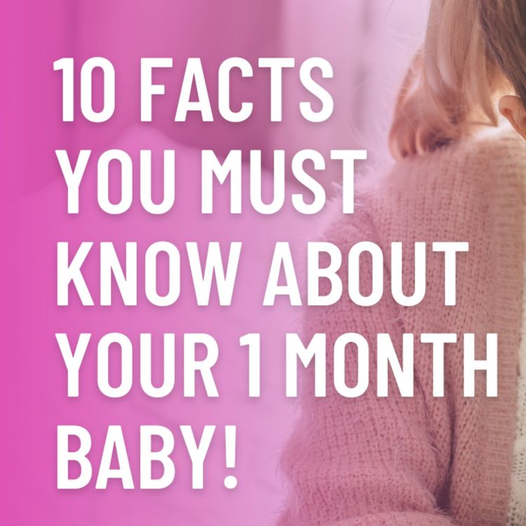 cover art for 10 amazing facts about your 1 month old baby