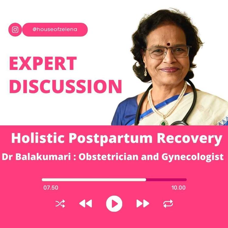 cover art for Expert Talk : Postpartum Recovery with Dr. Balakumari