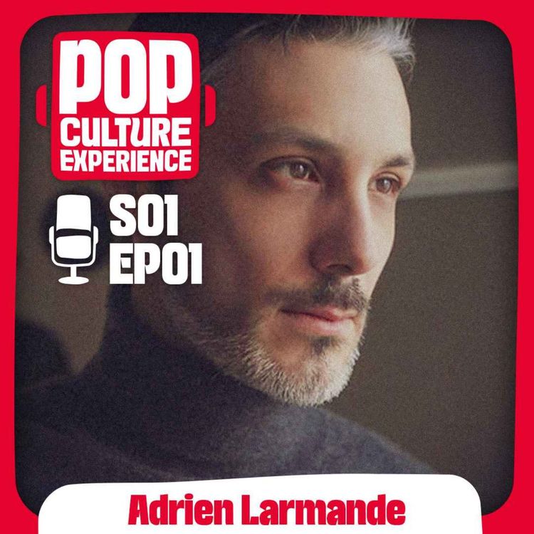 cover art for S01E01 - Adrien Larmande : doublage, Amiral Ackbar et pièce secrète