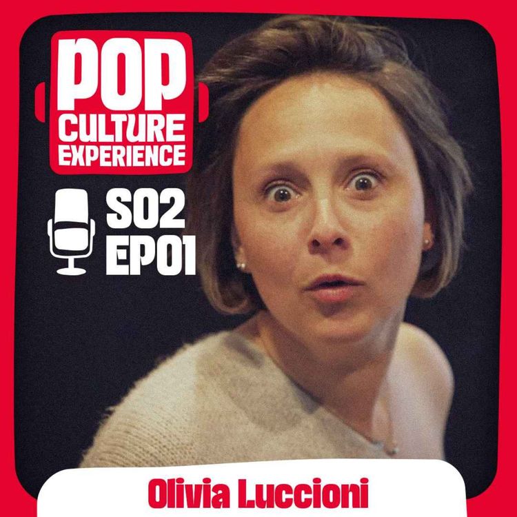 cover art for S02E01 - Olivia Luccioni, on a bien rigolé !