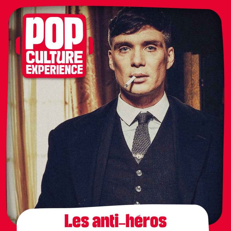 cover art for Pourquoi on adore les anti-héros ?