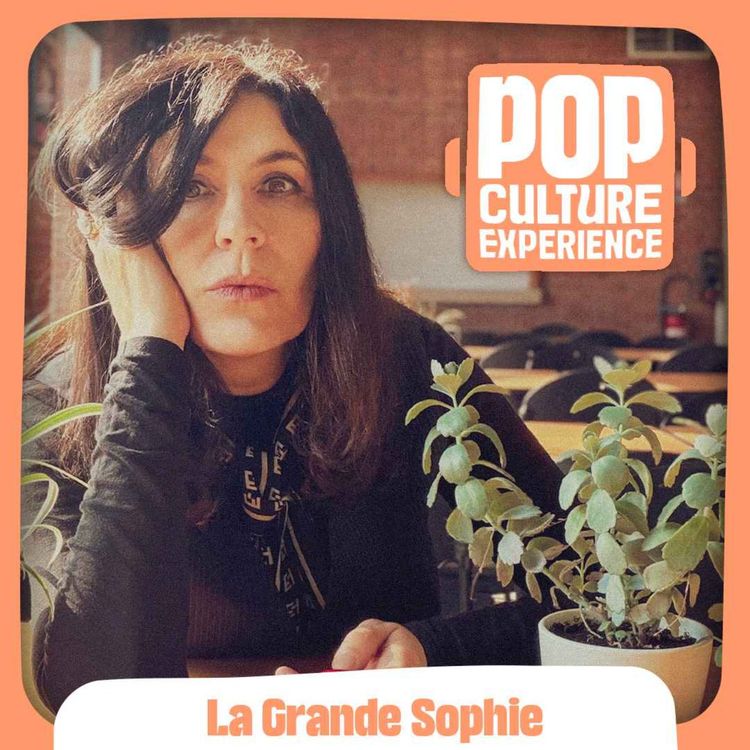 cover art for "J'étais déjà vieille à 28 ans..." La Grande Sophie réclame de la délicatesse et de la tendresse dans Sur-côté/ Sous-côté !