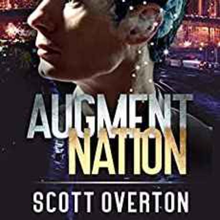 cover art for Scott Overton - Augment Nation 