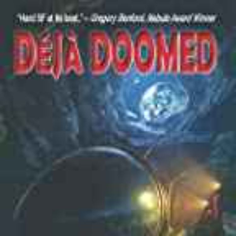 cover art for Edward M. Lerner - Deja Doomed 