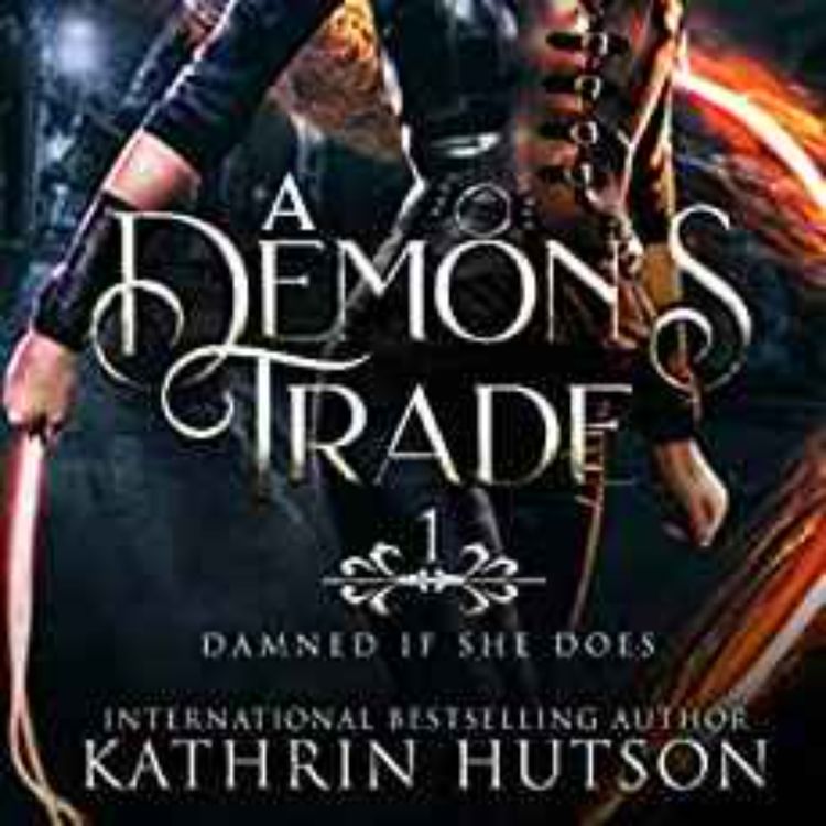 cover art for Kathrin Hutson - Demon's Trade