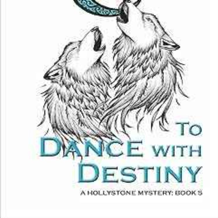 cover art for W.L. Hawkin - To Dance with Destiny (Hollystone Mysteries Book 5)