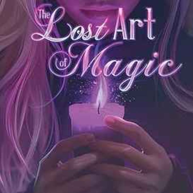 cover art for Jonni Jordyn - The Lost Art of Magic 