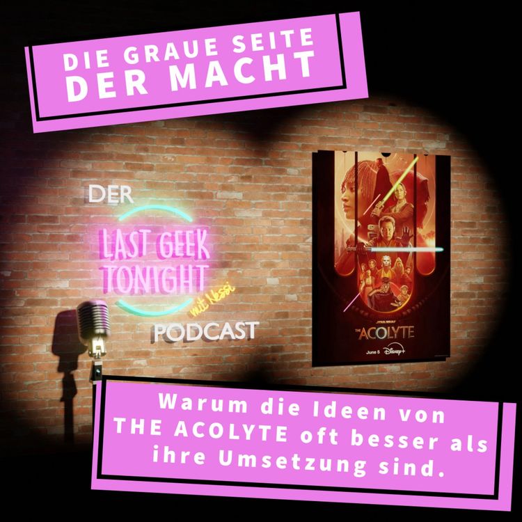 cover art for Der LGT-Podcast #016: Star Wars – The Acolyte, Staffel 1