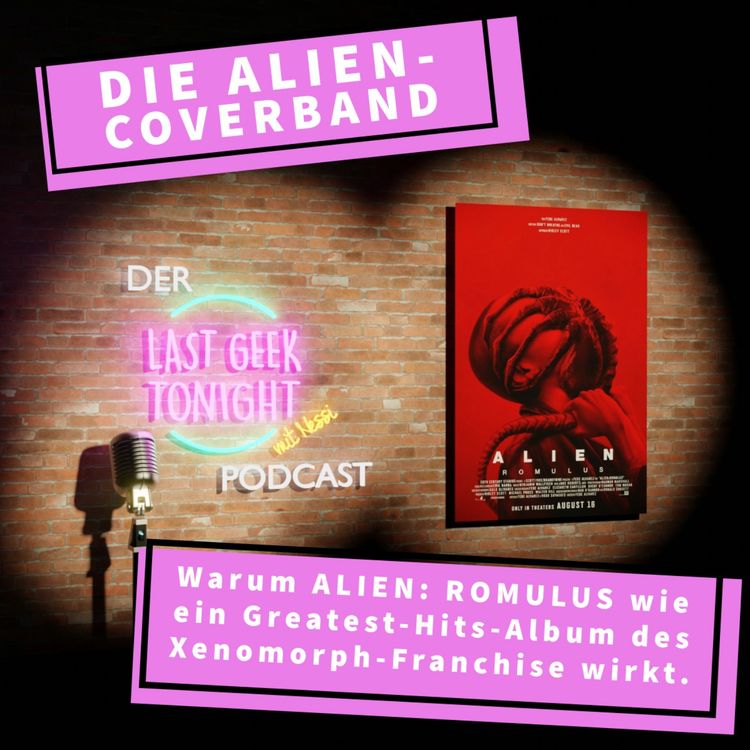 cover art for Der LGT-Podcast #017: Alien: Romulus