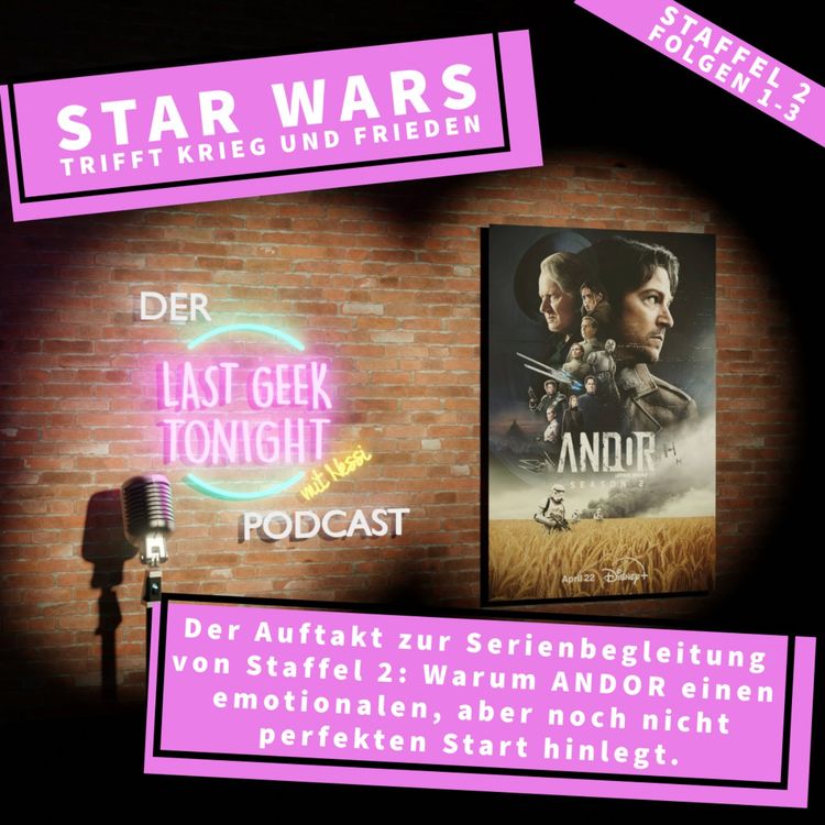 cover art for Der LGT-Podcast #022: Andor Staffel 2, Folgen 1-3