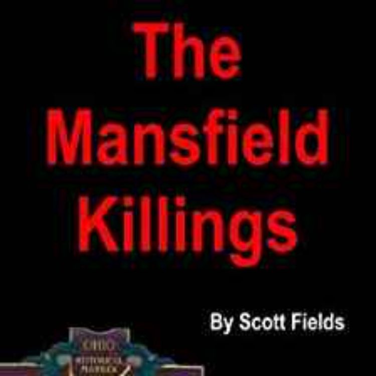 cover art for Scott Fields - The Mansfield Killings