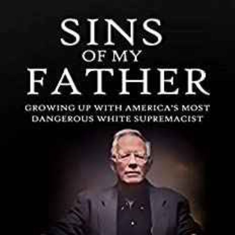 cover art for Kelvin Pierce - Sins of My Father: Growing Up with America’s Most Dangerous White Supremacist