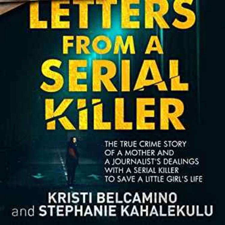 cover art for Kristi Belcamino - Letters from a Serial Killer