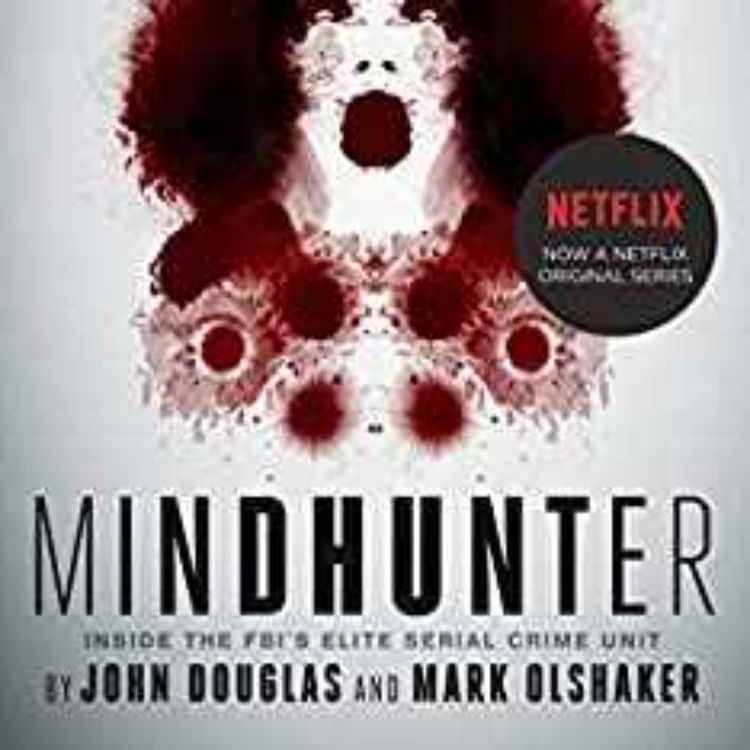 cover art for Mark Olshaker - Mindhunter: Inside the FBI's Elite Serial Crime Unit