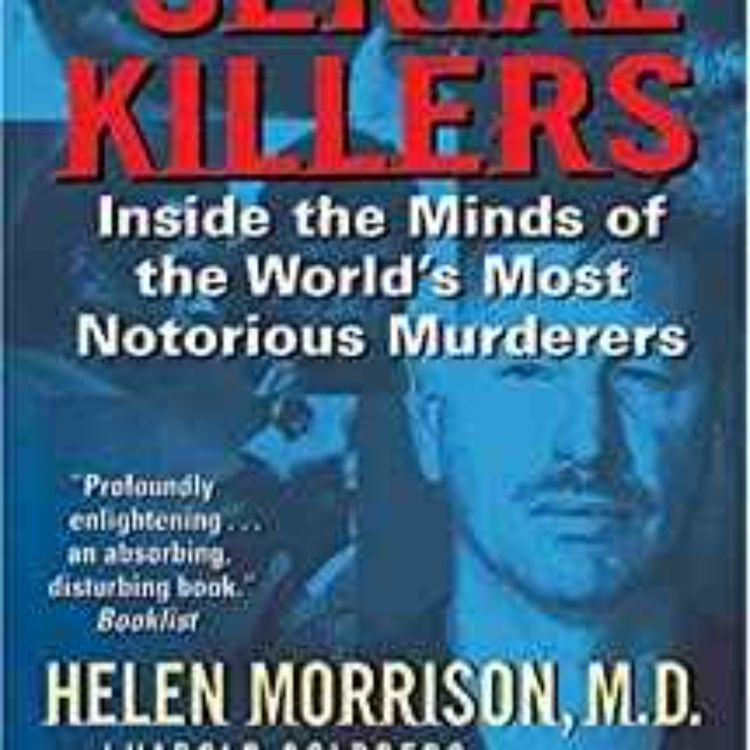 cover art for Dr. Helen Morrison - My Life Among the Serial Killers