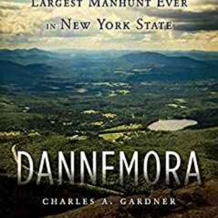 cover art for Charles A. Gardner - Dannemora: Two Escaped Killers