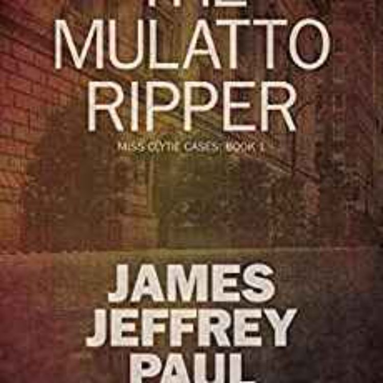 cover art for James Jeffrey Paul - Mulatto Ripper RIP