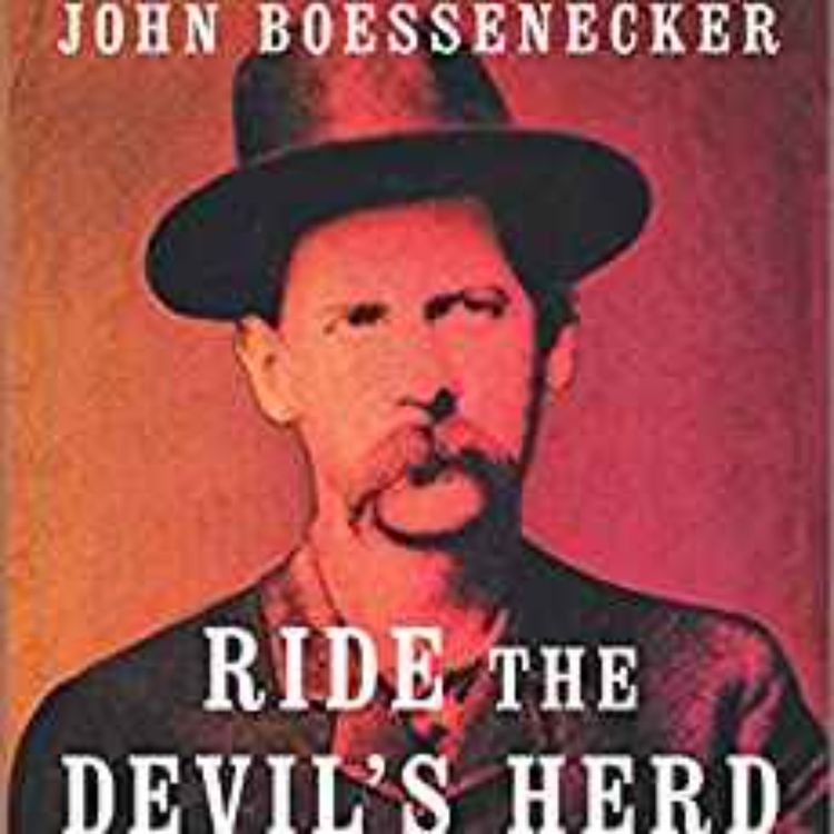 cover art for John Boessenecker - Ride the Devil's Herd: Wyatt Earp's Epic Battle Against the West's Biggest Outlaw Gang