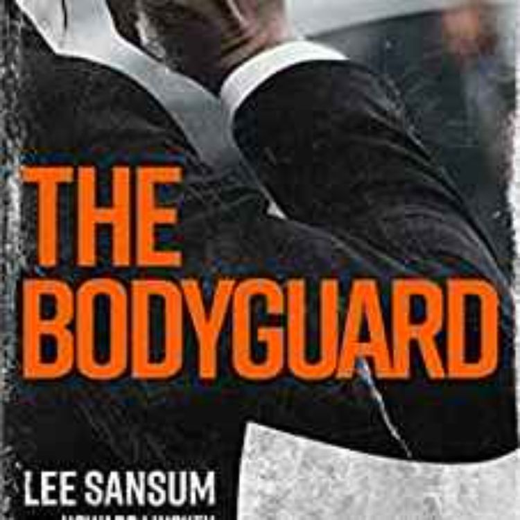 cover art for Lee Sansum & Howard Linskey - The Bodyguard 