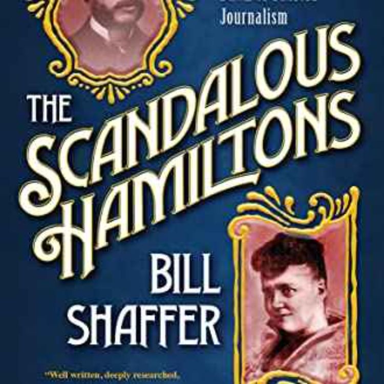 cover art for Bill Shaffer - The Scandalous Hamiltons