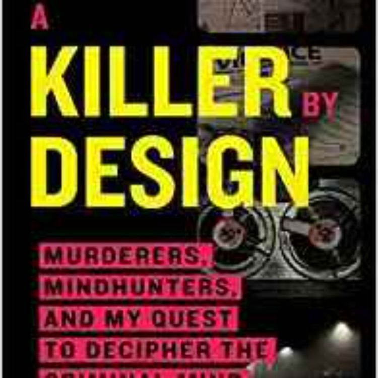 cover art for Dr. Gary Brucato & Ann Burgess - Killer by Design