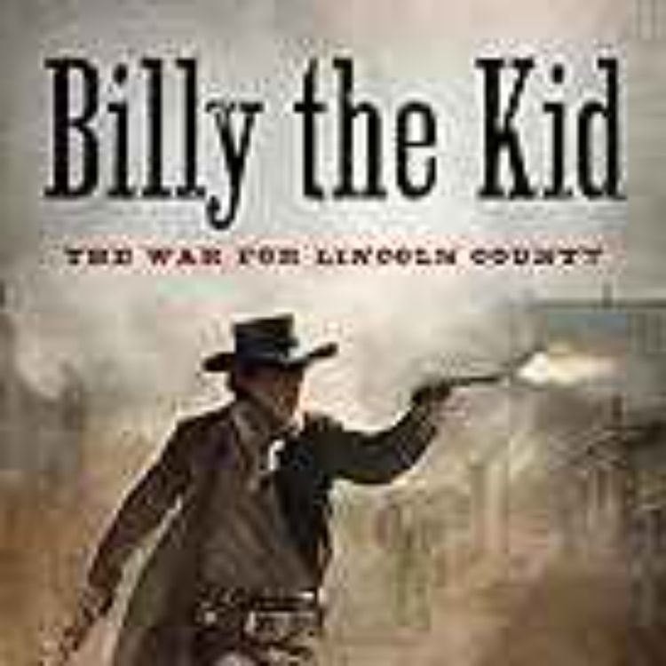 cover art for Ryan C. Coleman - Billy the Kid: The War for Lincoln County