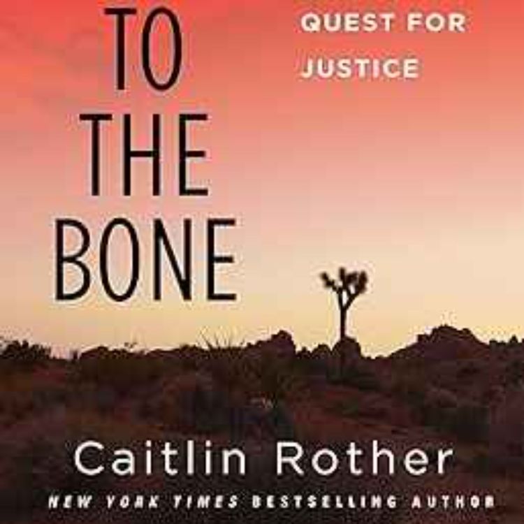 cover art for Caitlin Rother - Down to the Bone