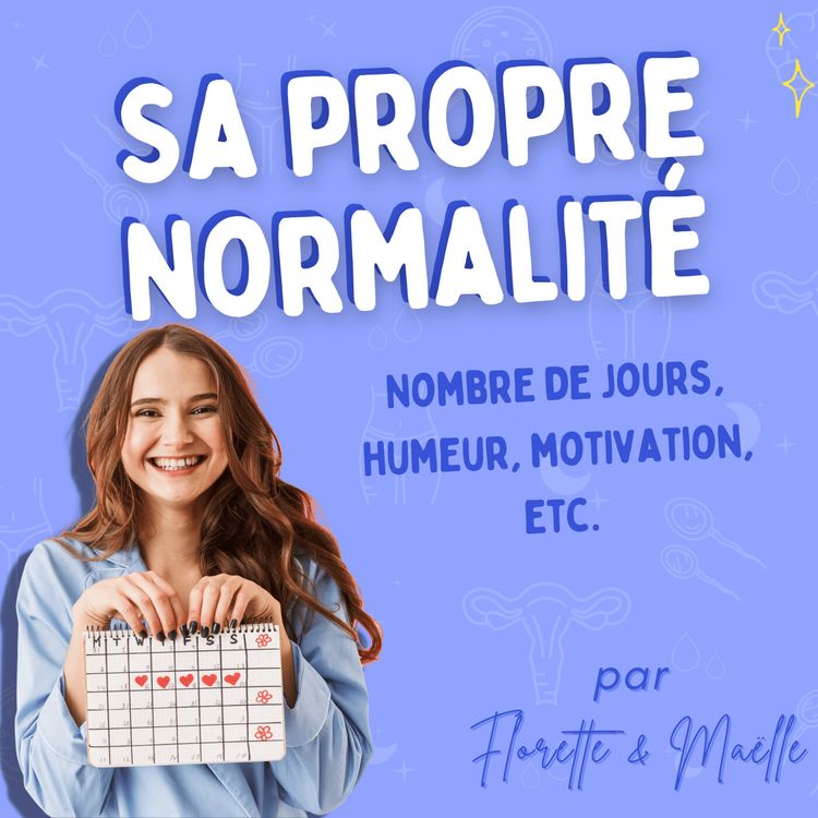 cover art for Découvrir sa propre normalité menstruelle