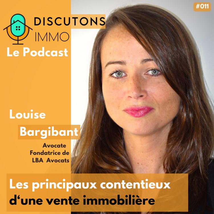cover art for 011 - Les principaux contentieux d'une vente immobilière