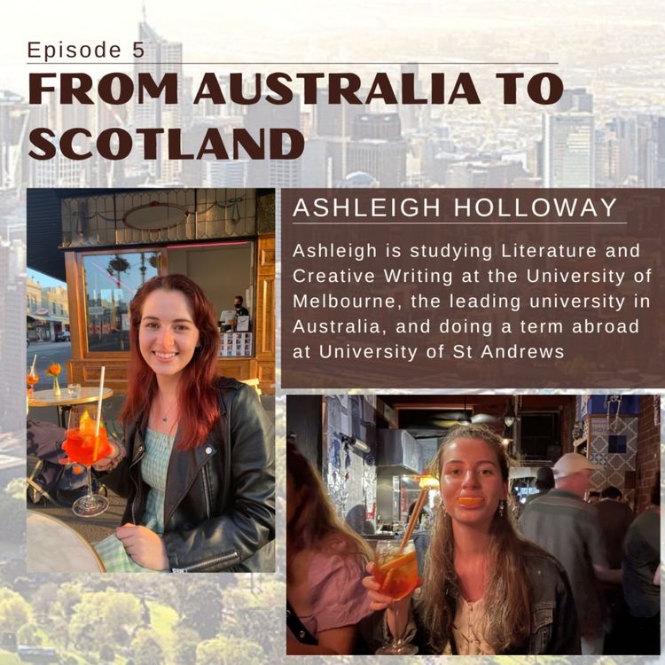 cover art for From Australia to Scotland: Ashleigh Holloway's story of studying abroad