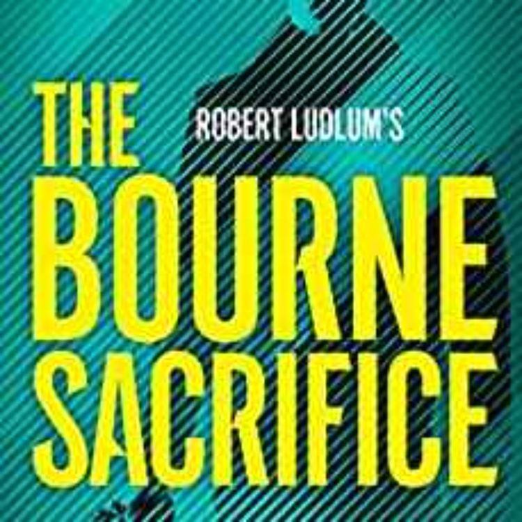 cover art for Brian Freeman - Robert Ludlum's The Bourne Sacrifice (Jason Bourne Book 17)