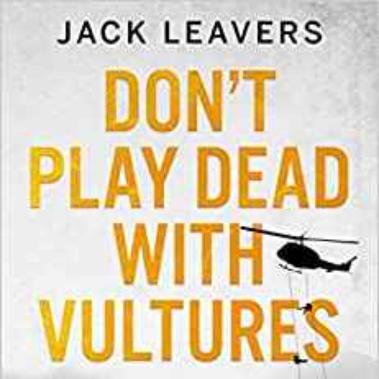 cover art for Jack Leavers - Don't Play Dead with Vultures