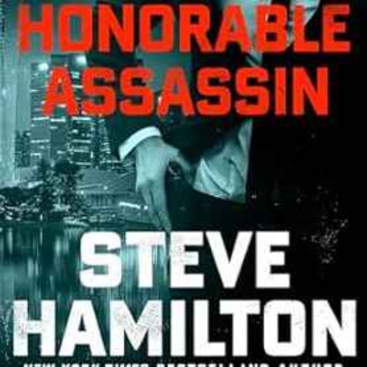 cover art for Steve Hamilton - An Honorable Assassin 