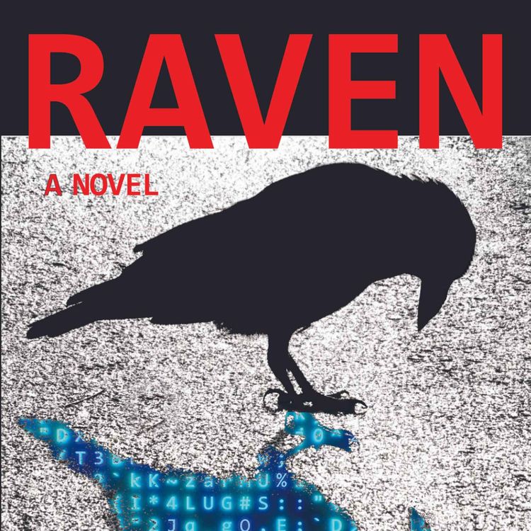 cover art for Robert T. Kelley - Raven A Novel