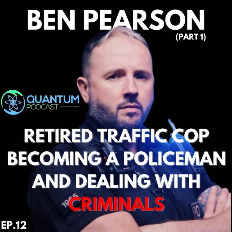 cover art for BEN PEARSON: Retired traffic cop on becoming a policeman and dealing with criminals (PART 1)