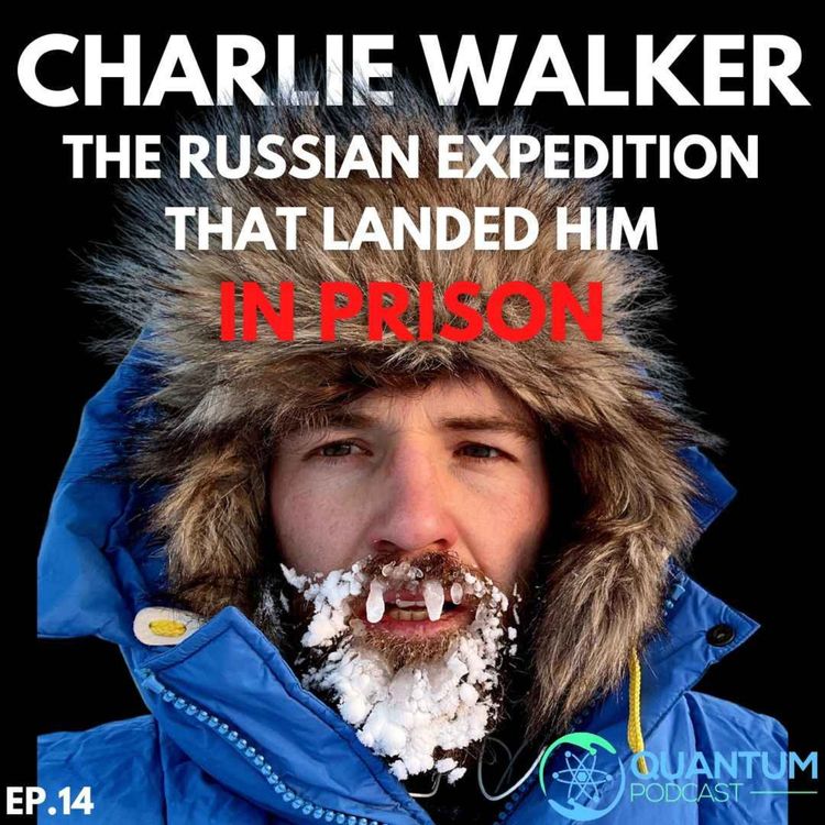 cover art for CHARLIE WALKER: The Russian expedition that landed him in prison